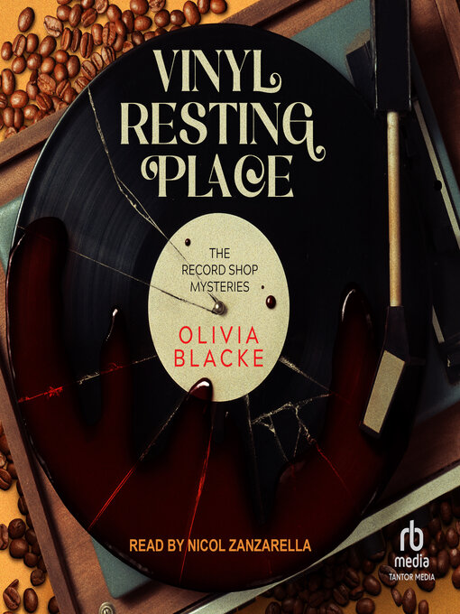 Title details for Vinyl Resting Place by Olivia Blacke - Available
